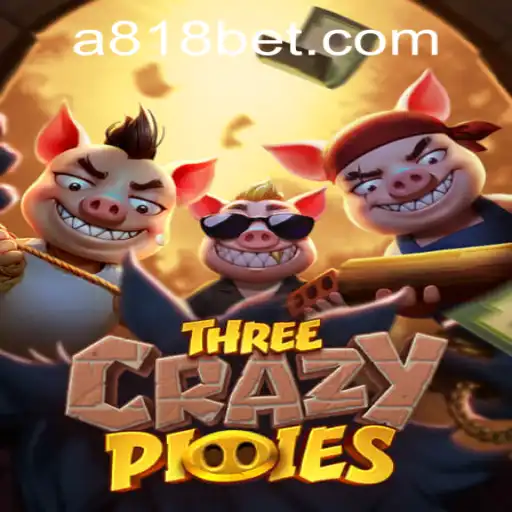Discover the World of ThreeCrazyPiggies with 818bet PH Login